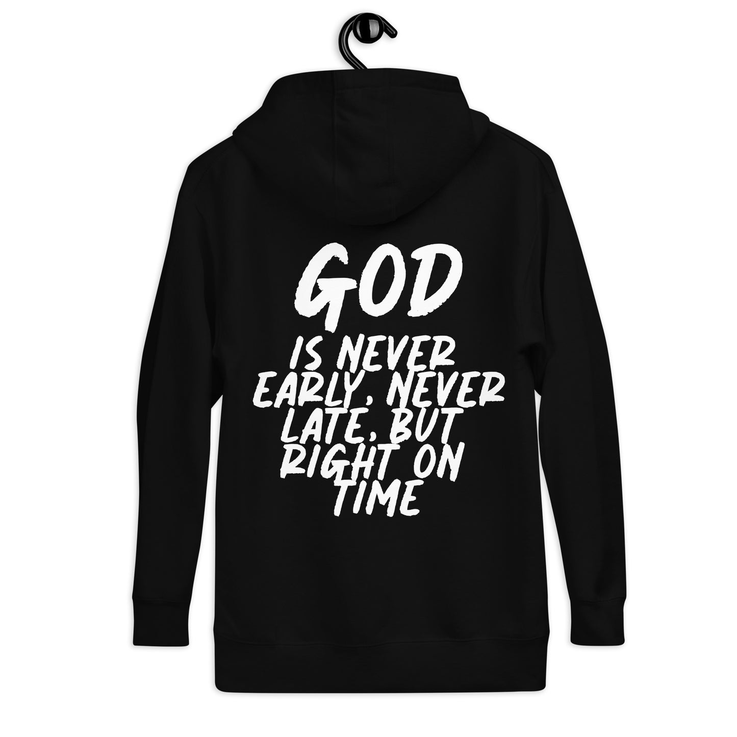 God is on time! Hoodie