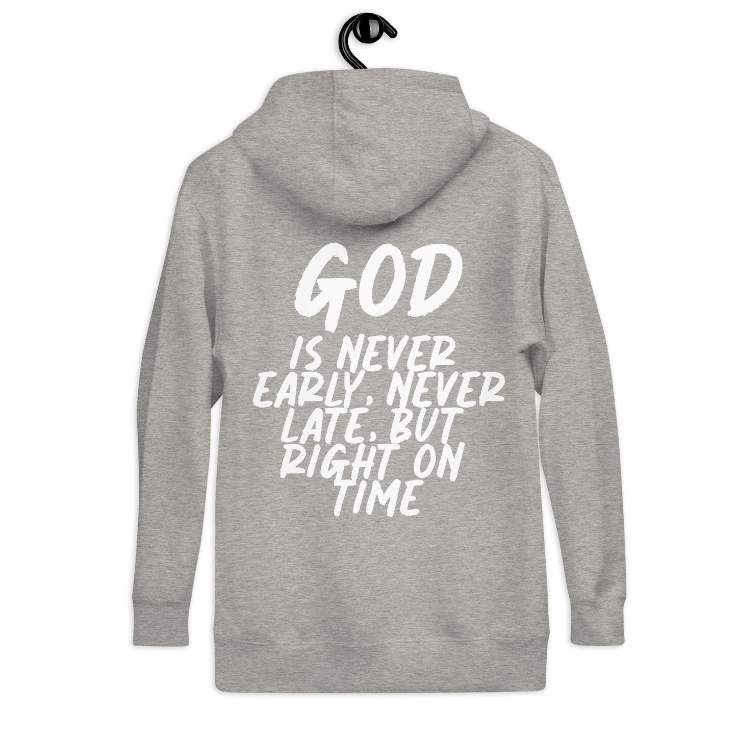 God is on time! Hoodie