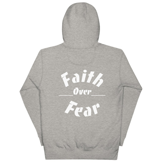 Faith over Fear Hoodie