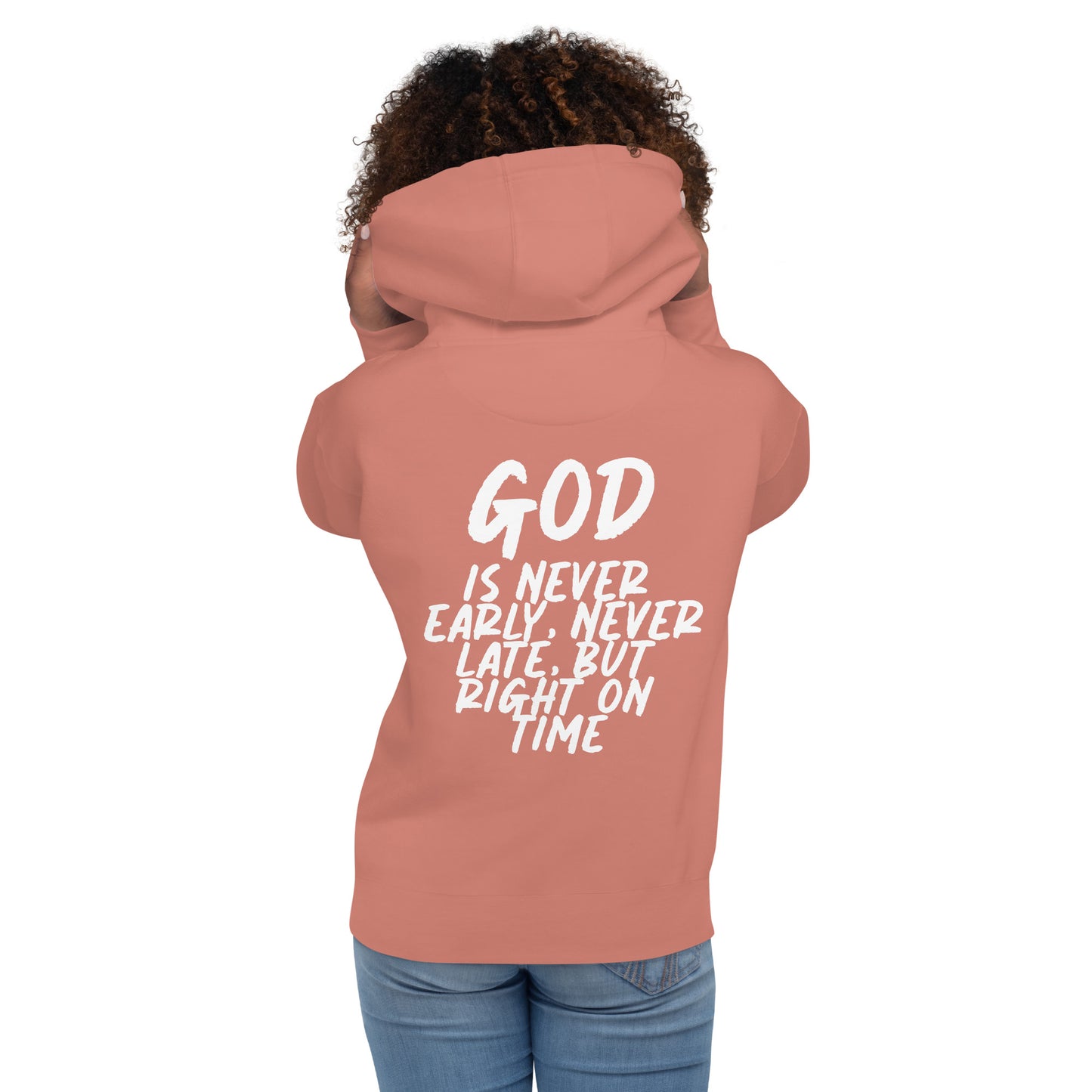 God is on time! Hoodie