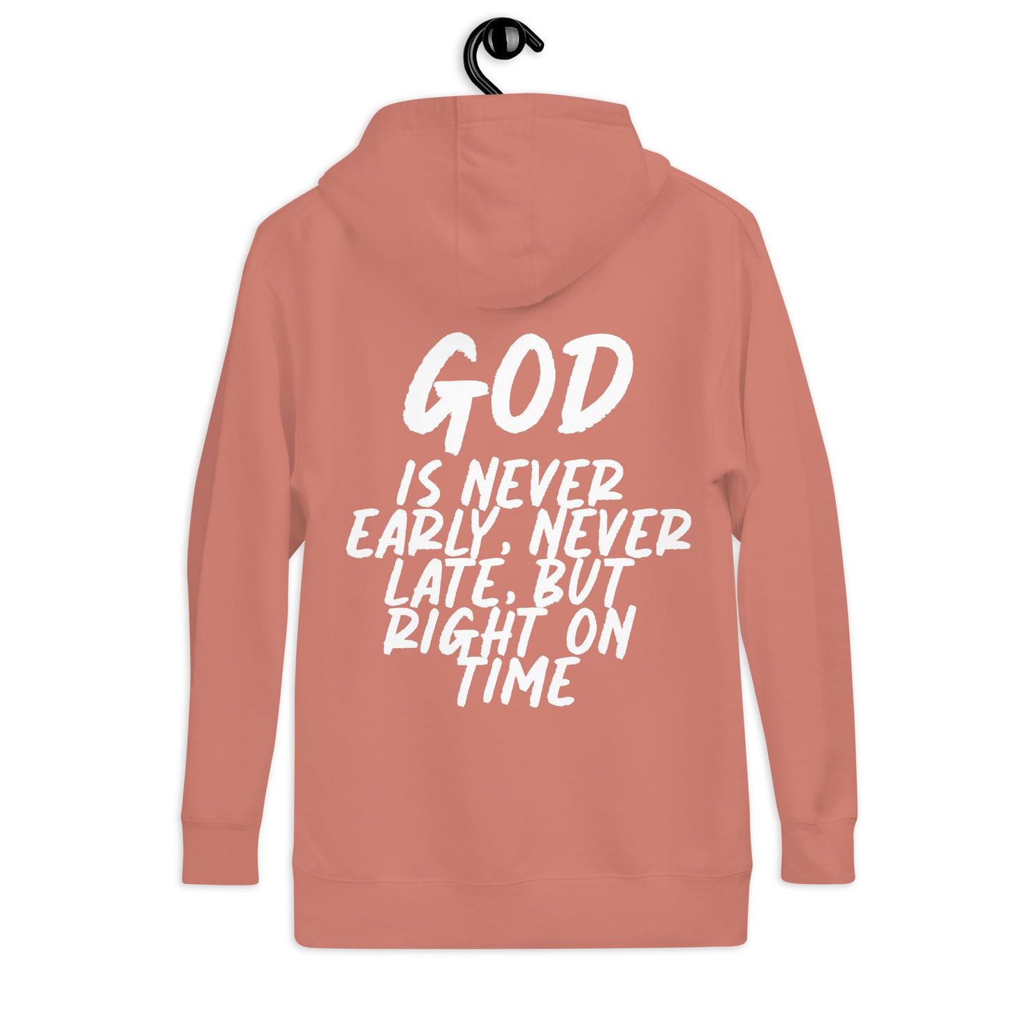 God is on time! Hoodie