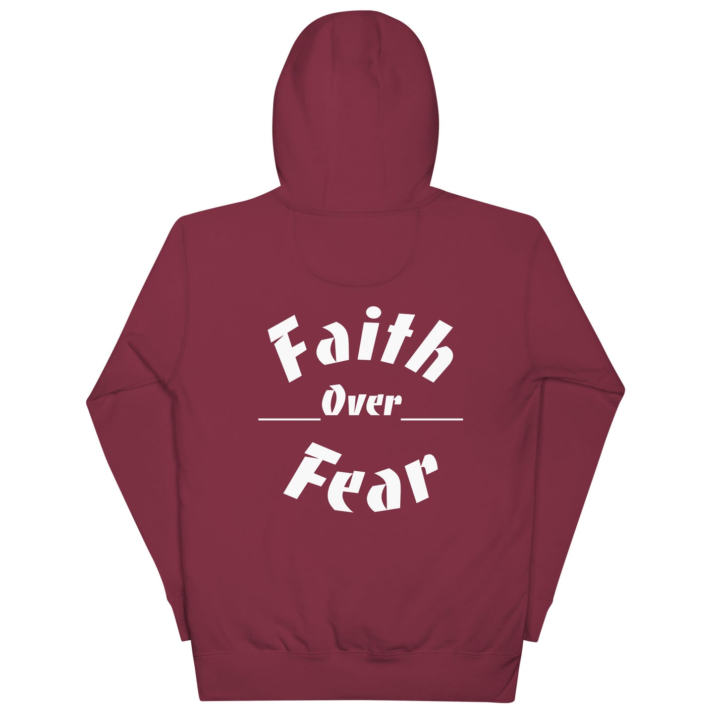 Faith over Fear Hoodie