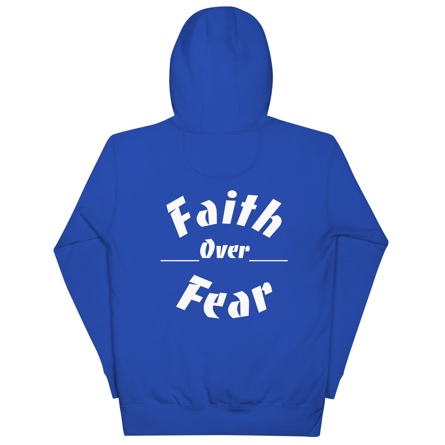 Faith over Fear Hoodie